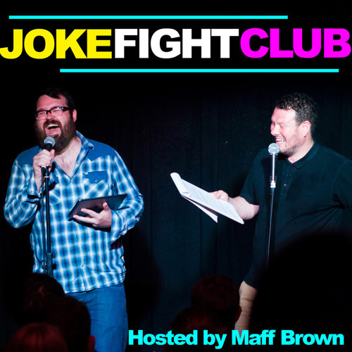 Maff Brown’s Joke Fight Club