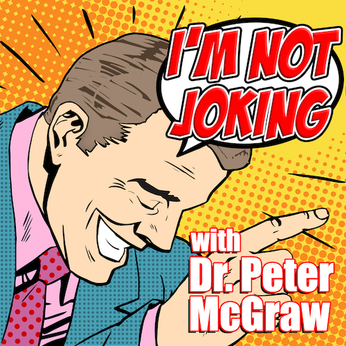I’m not Joking! With Dr. Peter McGraw